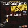 De La Soul - The Impossible: Mission TV Series Pt. 1