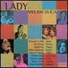 Lady Melancholica (레이디 멜랑콜리카)