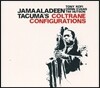 Jamaaladeen Tacuma (자말라딘 타쿠마) - Coltrane Configurations