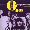 Q65 - Nothing But Trouble ~ The Best Of