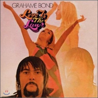 Graham Bond - Love Is The Law