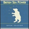 British Sea Power - Open Season