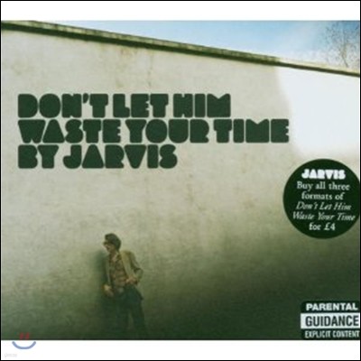 Jarvis Cocker - Don"T Let Him Waste Your Time
