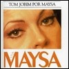 마이사(Maysa) - 안토니우 카를로스 조빔 작품선(Tom Jobim Por Maysa)