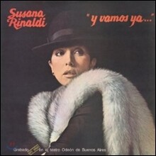Susana Rinaldi - Y Vamos Ya..