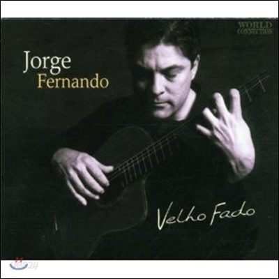 호르헤 페르난두 Jorge Fernando - Velho Fado