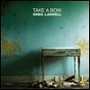 Greg Laswell - Take A Bow