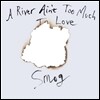 Smog - A River Ain't Too Much To Love [LP]