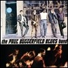 The Butterfield Blues Band - Paul Butterfield Blues Band