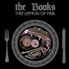 The Books (더 북스) - The Lemon Of Pink (2011 Remastered)