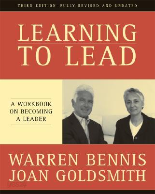 Learning to Lead: A Workbook on Becoming a Leader