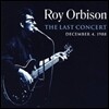 Roy Orbison - The Last Concert