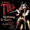 Jethro Tull - Nothing Is Easy