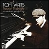 Tom Waits - Round Midnight: The Minneapolis Broadcast 1975 탐 웨이츠 라이브 녹음 [LP]