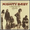 Mighty Baby - Tasting The Life - Live 1971