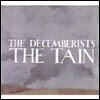 Decemberists - The Tain