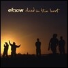 Elbow - Dead In The Boot: The B Sides