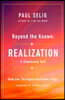 Beyond the Known: Realization