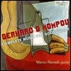 Marco Ramelli 로베르토 게하르트 / 페데리코 몸푸: 기타 독주 전집 (Gerhard & Mompou: Complete Music for Solo Guitar)