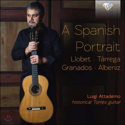 Luigi Attademo 스페인 작곡가들의 작품 모음집 [기타 독주반] (A Spanish Portrait)