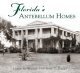 Florida's Antebellum Homes