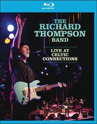 Richard Thompson -  Live at Celtic Connection