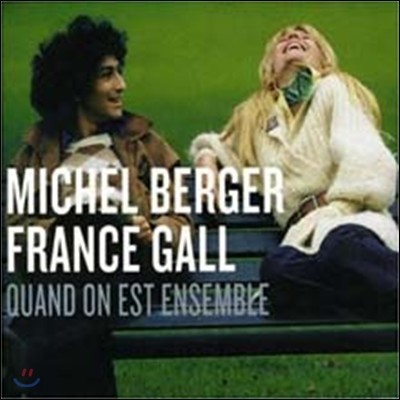 France Gall & Michel Berger - Quand On Est Ensemble (Deluxe Edition)