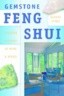 Gemstone Feng Shui