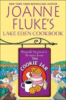 Joanne Fluke&#39;s Lake Eden Cookbook