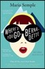 Where'd You Go, Bernadette