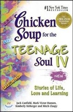 Chicken Soup for the Teenage Soul IV