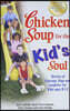 Chicken Soup for the Kid's Soul: Stories of Courage, Hope and Laughter for Kids Ages 8-12