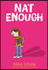 Nat Enough: A Graphic Novel (Nat Enough #1): Volume 1