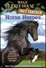Magic Tree House Fact Tracker #27 : Horse Heroes