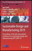 Sustainable Design and Manufacturing 2019: Proceedings of the 6th International Conference on Sustainable Design and Manufacturing (Kes-Sdm 19)