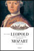 Ein Mann Von Vielen Witz Und Klugheit: Leopold Mozart. Eine Biographie