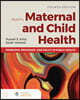 Kotch's Maternal and Child Health: Problems, Programs, and Policy in Public Health