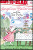 Angelina Ballerina and the Tea Party: Ready-To-Read Level 1