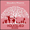 Quadro Nuevo - Volkslied Reloaded (Gatefold)(2LP)
