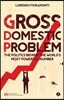 Gross Domestic Problem