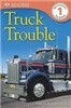DK Readers: Truck Trouble (DK Reader - Level 1 (Quality))