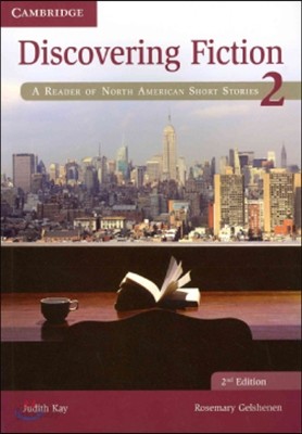 Discovering Fiction Level 2 Student&#39;s Book: A Reader of North American Short Stories