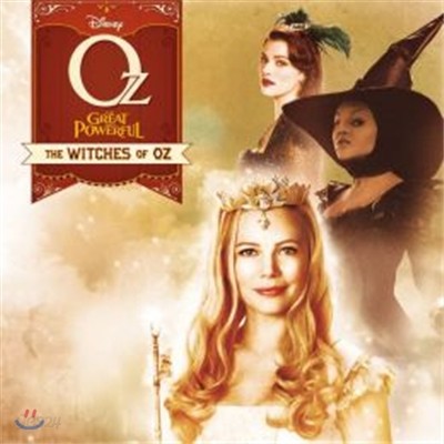 The Witches of Oz (Oz: the Great and Powerful)