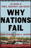 Why Nations Fail: The Origins of Power, Prosperity, and Poverty