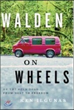 Walden on Wheels: On the Open Road from Debt to Freedom
