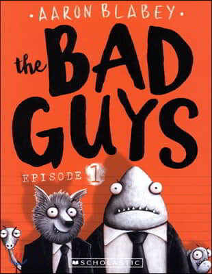 The Bad Guys #1: The Bad Guys