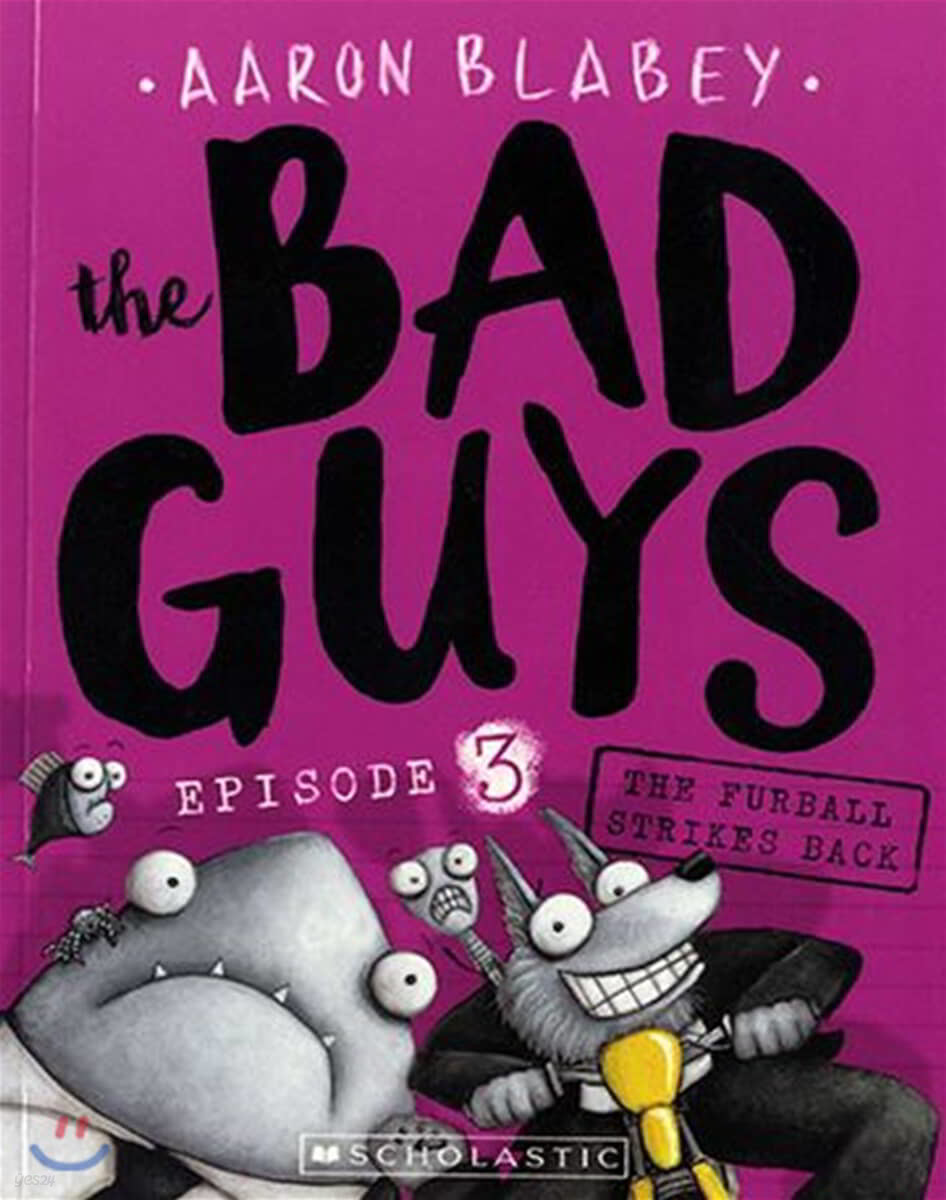 The Bad Guys #3: in The Furball Strikes Back