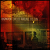 Dispatch - Circles Around The Sun (LP)