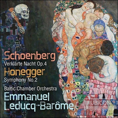 Emmanuel Leducq-Barome 쇤베르크: 정화된 밤 / 오네게르: 교향곡 2번 (Schoenberg: Verklarte Nacht / Honegger: Symphony No. 2)