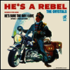 Crystals - He's A Rebel (180G)(LP)